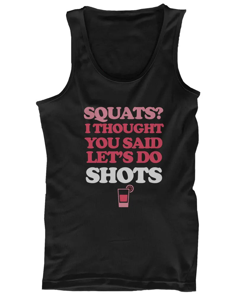 Squat? Let's Do Shots Funny Women's Workout Tank Top Sports Sleeveless Tank