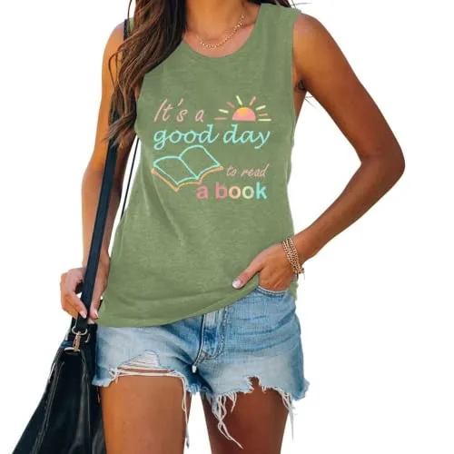 Women Book Lover Tank Tops It's A Good Day to Read A Book Funny Shirt